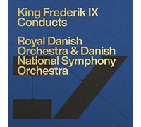 Danish Nso/Royal Danish Orc. - King Frederik IX Coonducts