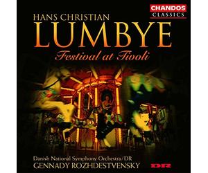 Danish Nso:Rozhdestvensky - LUMBYE - FESTIVAL AT TIVOLI