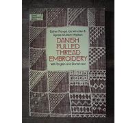 Danish Pulled Thread Embroidery (Dover Needlework Series)