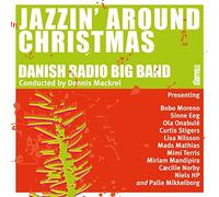 Danish Radio Big Band - Jazzin' Around Christmas