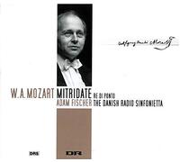 Danish Radio Sinf:Fischer - Mozart: Mitridate Re Di Ponto