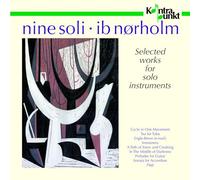 Danish Saxophone Quartet - Nørholm: Works for Solo Instruments