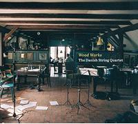Danish String Quartet - Wood Works [Danish String Quartet ] [Dacapo: 8226081]