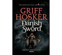 Danish Sword: 4 (Danelaw Saga)