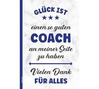 Danke Coach: Notizbuch für Coach kleines Dankeschön an besten Trainer A5 Notizheft liniert Buch für Notizen und Gedanken zum Coaching Geschenk an Berater und Mentor im Sport und Beruf