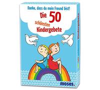 Danke, dass du mein Freund bist! - Die 50 schönsten Kindergebete