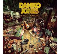 Danko Jones - A Rock Supreme