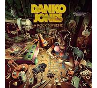 Danko Jones - A Rock Supreme