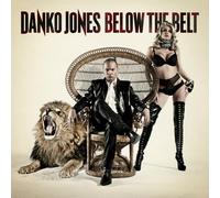 Danko Jones - Below The Belt - Vinyl
