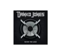 Danko Jones - Never Too Loud (Special Media Markt Edit.)