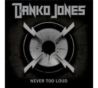 Danko Jones - Never Too Loud (Special Media Markt Edit.)