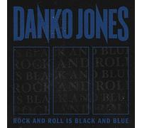 DANKO JONES - ROCK AND ROLL IS BLACK AND BLUE BLUE VERSION - Vinyl Re - K72z