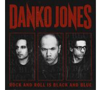 Danko Jones - Rock And Roll Is Black And Blue - New CD - P72z