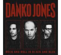 Danko Jones - Rock And Roll Is Black And Blue - Vinyl