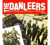 DANLEERS - I'm Looking Around / Foolish