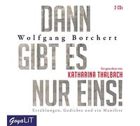 Dann Gibt Es Nur Eins! Erzählungen,Gedichte und