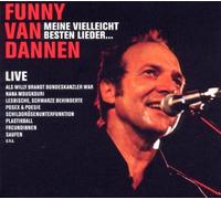 Dannen,Funny Van - Meine Vielleicht Besten Lieder...Live 2010
