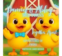 Danny & Abby The Twins: Together, Apart