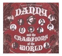Danny and the Champions of the World - (2008)