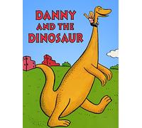 Danny and the Dinosaur