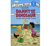 Danny and the Dinosaur and the Sand Castle Contest (I Can Read Level 1)