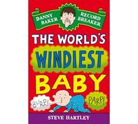 Danny Baker Record Breaker: The World's Windiest Baby