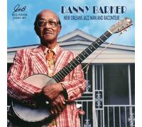 Danny Barker - New Orleans Jazz Man & Raconteur [New CD]