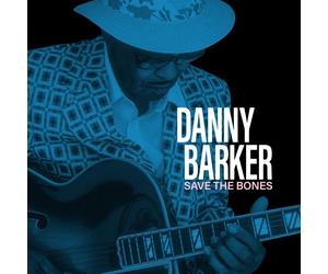 Danny Barker Save the Bones (Vinyl) (US IMPORT)