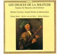 Danny Bond - Corrette; Boismortier: Les Délices de la Solitude - Sonatas for Bassoon and Continuo /Bond · van der Meer · Kohnen