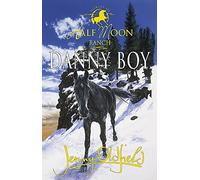 Danny Boy: Book 9 (Horses Of Half Moon Ranch)