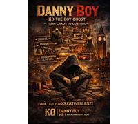 Danny Boy: The Power Of ADHD