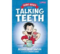 Danny Brown and the Talking Teeth