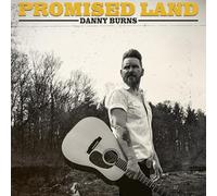 Danny Burns - Promised Land