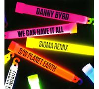 Danny Byrd - We Can Have It All [VINYL]