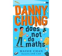 Danny Chung Does Not Do Maths