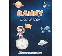 Danny Coloring Book: Affirmations Coloring Book, A Creative Journey of Positive Empowerments