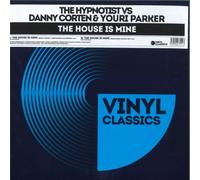 Danny Corten & Youri Parker Vs the Hypnotist - The House Is Mine