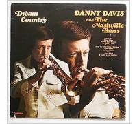 Danny Davis and The Nashville Brass - Dream Country [Vinyl LP]