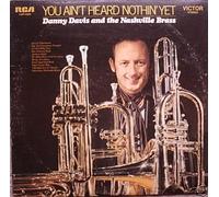 DANNY DAVIS - you ain't heard nothin' yet (RCA 4334 LP)