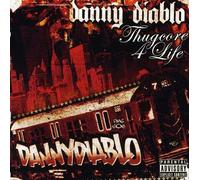 Danny Diablo - Thugcore 4 Life