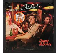 DANNY & DUSTY - Lost weekend (1985) [VINYL]
