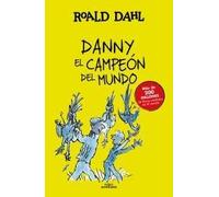 Danny el campeón del mundo (Colección Alfaguara Clásicos)