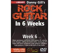 Danny Gill's Rock Guitar In 6 Weeks: Week 6 [DVD] [2010]