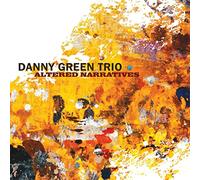 Danny Green - Altered Narratives