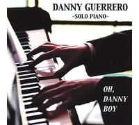 Danny Guerrero - Oh Danny Boy