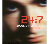 Danny Howells - 24 : 7