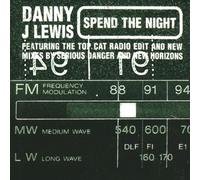 Danny J. Lewis - Spend the night