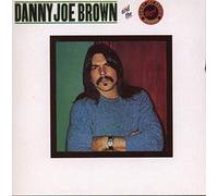 Danny Joe Brown Band - Danny Joe Brown and the Danny Joe Brown Band