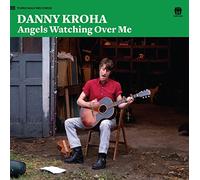 Danny Kroha - Angels Watching Over Me [VINYL]