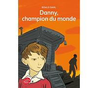 Danny, le champion du monde (Livre de Poche Jeunesse)